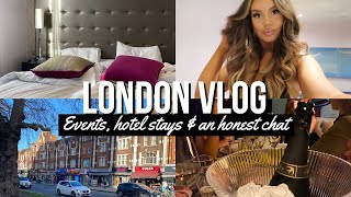 LONDON VLOG! LIFE AS AN INFLUENCER IN THE CITY - EVENTS, HOTEL STAYS & AN HONEST CHAT