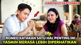 Cinta Yasmin Hari Ini - Membanggakan!! Yasmin Makin Faham, Perhatian Romeo Pada Yasmin Isyarat Cinta