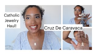 Catholic Jewelry Haul! Cruz De Caravaca