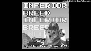 Inferior Breed (Instrumental)