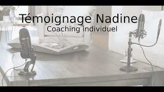 Témoignage Nadine, coaching individuel