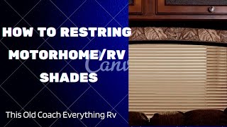 How to restring Rv Day/Night Shades