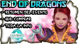 Guild Wars 2 End of Dragons | ¿Qué comprar? | Resumen evento presentación y conclusiones