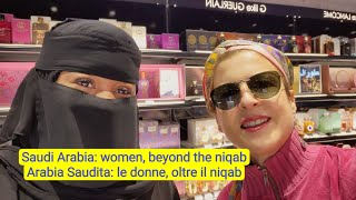 Saudi Arabia: women beyond the niqab...Arabia Saudita: le donne oltre il niqab