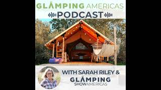 20. The Premier Event For Glamping And Outdoor Hospitality Enthusiasts In The Americas