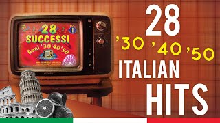 28 successi Italiani anni '30 '40 '50