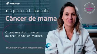 Câncer de Mama | Especial Saúde