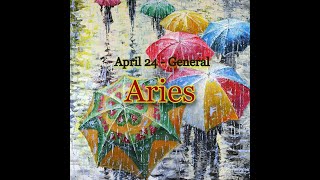 Aries  April General 24  Change is coming, get ready