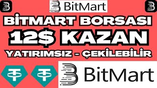 BEDAVA 12$ KAZAN - BİTMART BORSASI AİRDROP FIRSATI