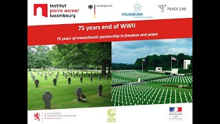 75 years end of WWII – 75 years of transatlantic partnership in freedom and peace, 02.09.2020