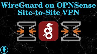 OPNSense: WireGuard Site2Site VPN