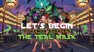 The Teal Mask | Pokemon Scarlet DLC | Live Streaming |