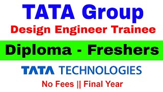 Tata Mechanical Recruitment 2022 | Engineer Trainee | Diploma Freshers Jobs 2022 Vacancy