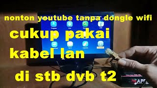 Cara pasang kabel lan di STB DVB T2 , set top box penerima siaran tv digital