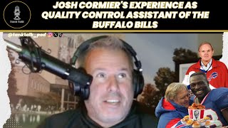 Josh Cormier's 'Welcome to the League Moment' & Experience as Quality Control Assistant of the Bills