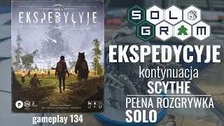 Ekspedycyje | pełna rozgrywka solo | zasady gry | kontynuacja Scythe | gameplay 134