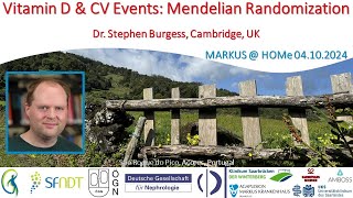 Vitamin D & CV Events: Mendelian Randomization - Dr. Stephen Burgess (Cambridge (UK)