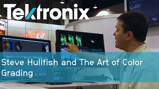 Steve Hullfish and The Art of Color Grading | Tektronix