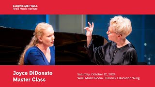 Joyce DiDonato Master Class | Saturday, October 12, 2024