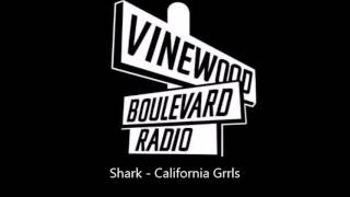 Shark - California Grrls