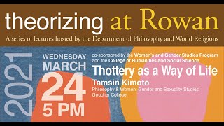 Thottery as a Way of Life - Tamsin Kimoto; Theorizing at Rowan University