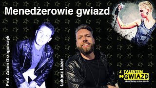 Menedżerowie gwiazd, spotkanie z p. Łukaszem Lazerem, piątek 28 maja 2021 o godz. 11.00