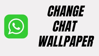 How To Change Whatsapp Chat Wallpaper in iPhone