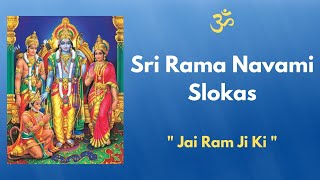 Rama Navami 2024 | 5 Rama Navami Slokas | Jai Shri Ram! | Apadama Pahartharam | Sri Rama Rama Rameti