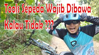 Tools Sepeda Yang Wajib Dibawa. kalau tidak dibawa???