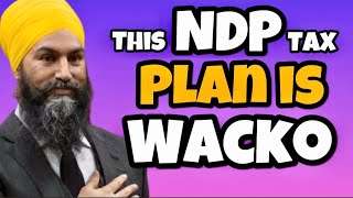 NDP Want to make Canadians lives even harder with this ridiculous idea