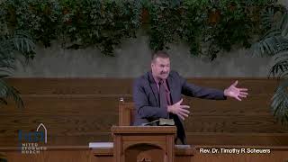 "Worst of Sinners" - Dr. Timothy R. Scheuers