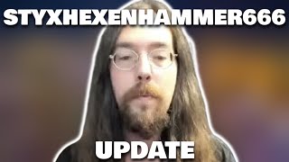 STYXHEXENHAMMER666 UPDATE!