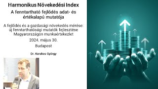 Dr. Kerekes György: Harmonikus Növekedési Index