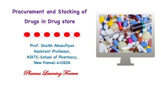 Procurement and stocking of drugs in drug store |Pharmacy Practice