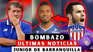 BOMBAZO ULTIMAS NOTICIAS JUNIOR DE BARRANQUILLA ♥️ULTIMAS NOTICIAS 📰 JUNIOR DE BARRANQUILLA 2023👁