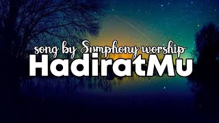 HadiratMu (Lyric Video)