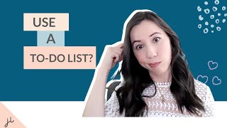 WHY TO DO LISTS DON'T WORK & WHAT TO DO INSTEAD