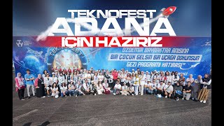 TEKNOFEST Adana için Hazırız