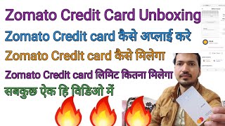 Zomato Credit Card Apply !! Zomato Credit Card Unboxing !! zomato edition credit card apply !!