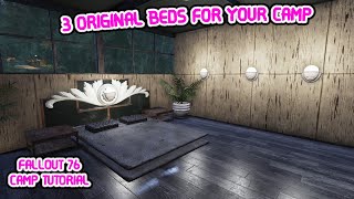 3 ORIGINAL BEDS FOR YOUR CAMP - FALLOUT 76 CAMP TUTORIAL: