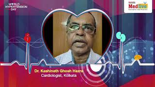 Dr.  Kashinath Ghosh Hazra - World Hypertension Day - 17th May 2023