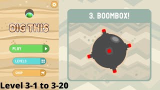 Dig This! | Gameplay | Boombox! | Level 3-1 to 3-20 | #3