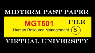 MGT501 MIDTERM FILE 5|PAST PAPER|VIRTUAL UNIVERSITY