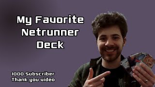 My Favorite Netrunner Deck