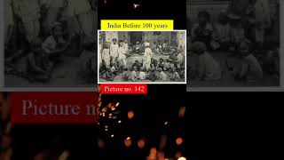 India before 100 years (4)