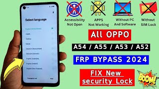 All Oppo A54/A55/A53/A52 FRP Bypass Without PC | Fix Oppo New Security Lock | Google Account Bypass