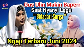 Exclusive Gus Ulinnuha Sampe Baperr || Saat Nyayi Lagu Sampe Ajal Menjemput - Di Padaemut Juni 2024