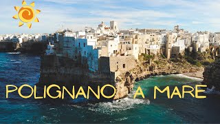 Polignano a Mare (4k),  Italy (the next Positano?)