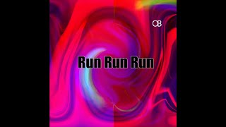 Run Run Run by OB (official video)