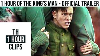 1 hour of the king's man - official trailer